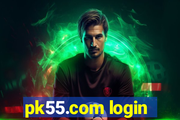 pk55.com login